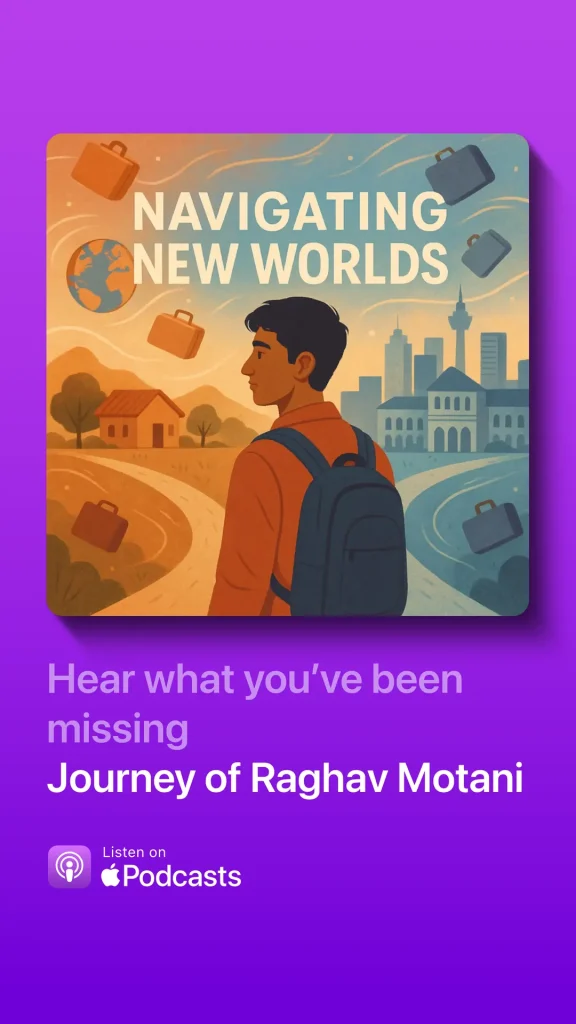 Apple Podcast, Journey of Raghav Motani